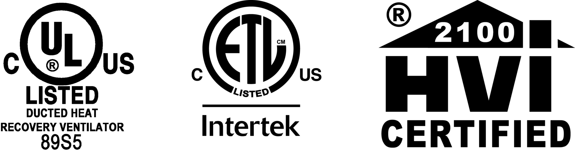 UL, ETL, HVI Certified