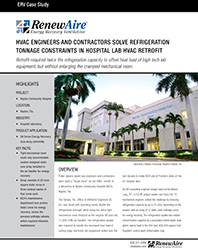 RenewAire Case Study: HVAC Engineers and Contractors Solve Refrigeration Tonnage Constraints in Hospital Lab HVAC Retrofit