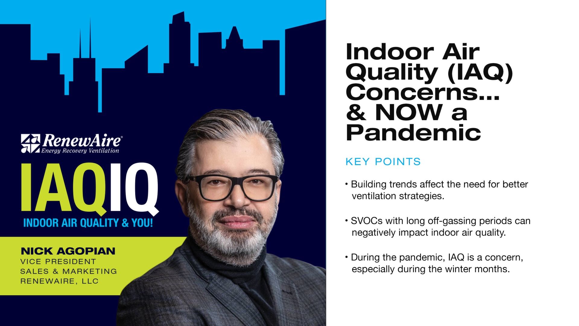INDOOR AIR QUALITY (IAQ) CONCERNS…& NOW A PANDEMIC!