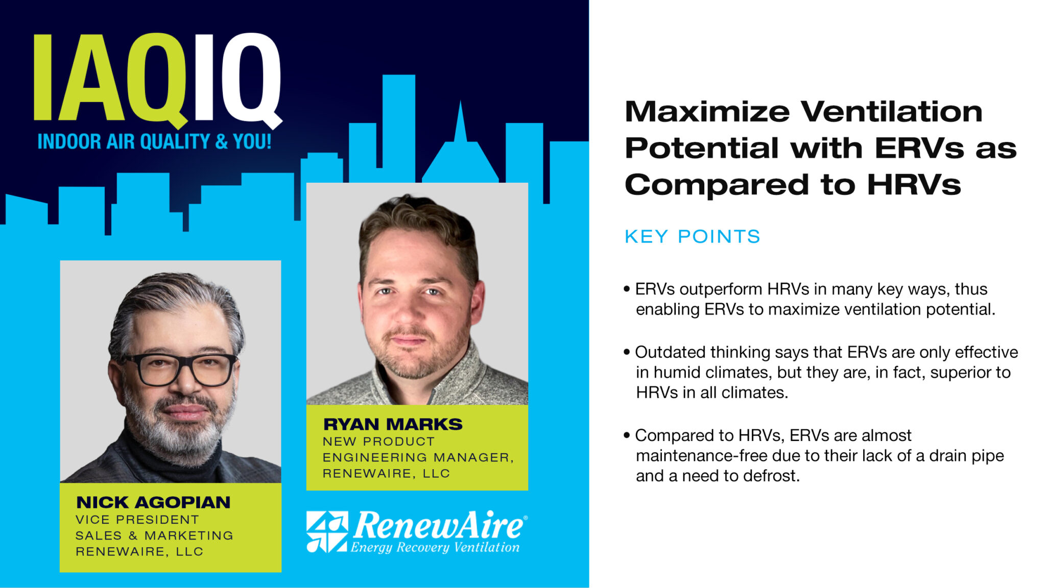 MAXIMIZE VENTILATION POTENTIAL WITH ERVs AS COMPARED TO HRVs