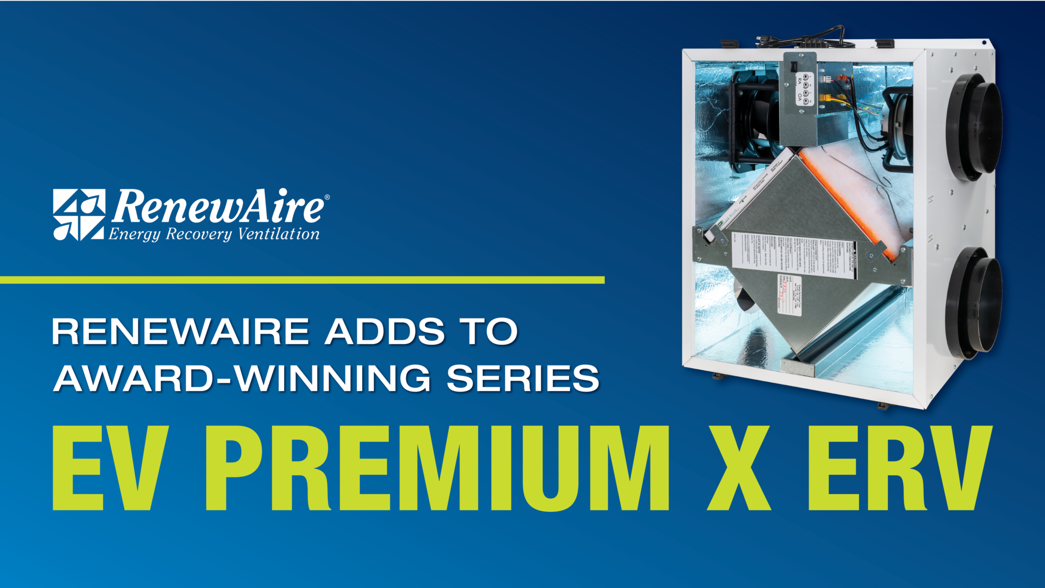 INTRODUCING THE EV PREMIUM X ERV