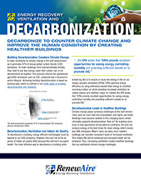 Decarbonize to Counter Climate Change and Improve the Human Condition by Creating Healthier Buildings