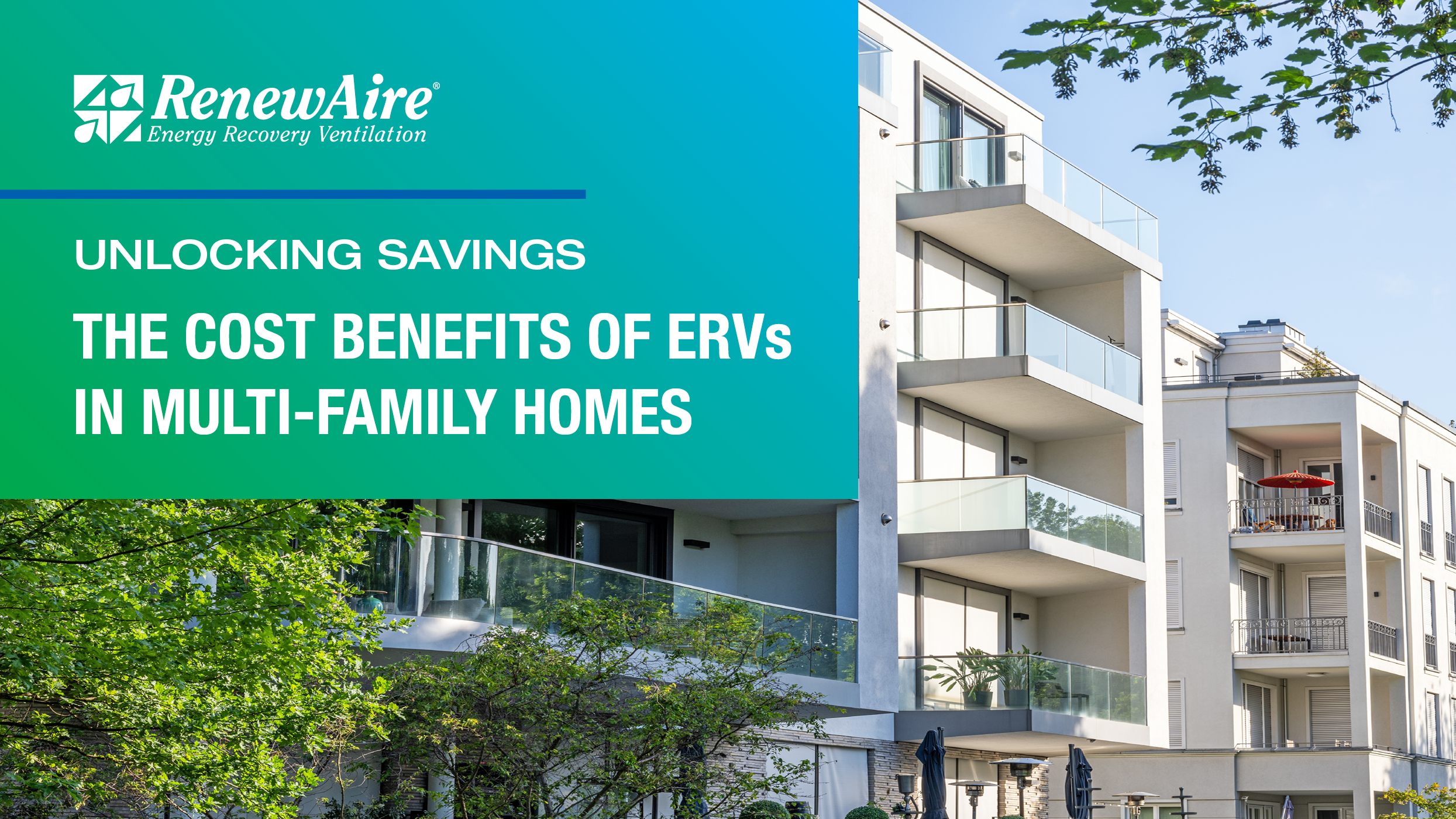 UNLOCKING SAVINGS: THE COST BENEFITS OF ERVS IN MULTI-FAMILY BUILDINGS FOR CONTRACTORS