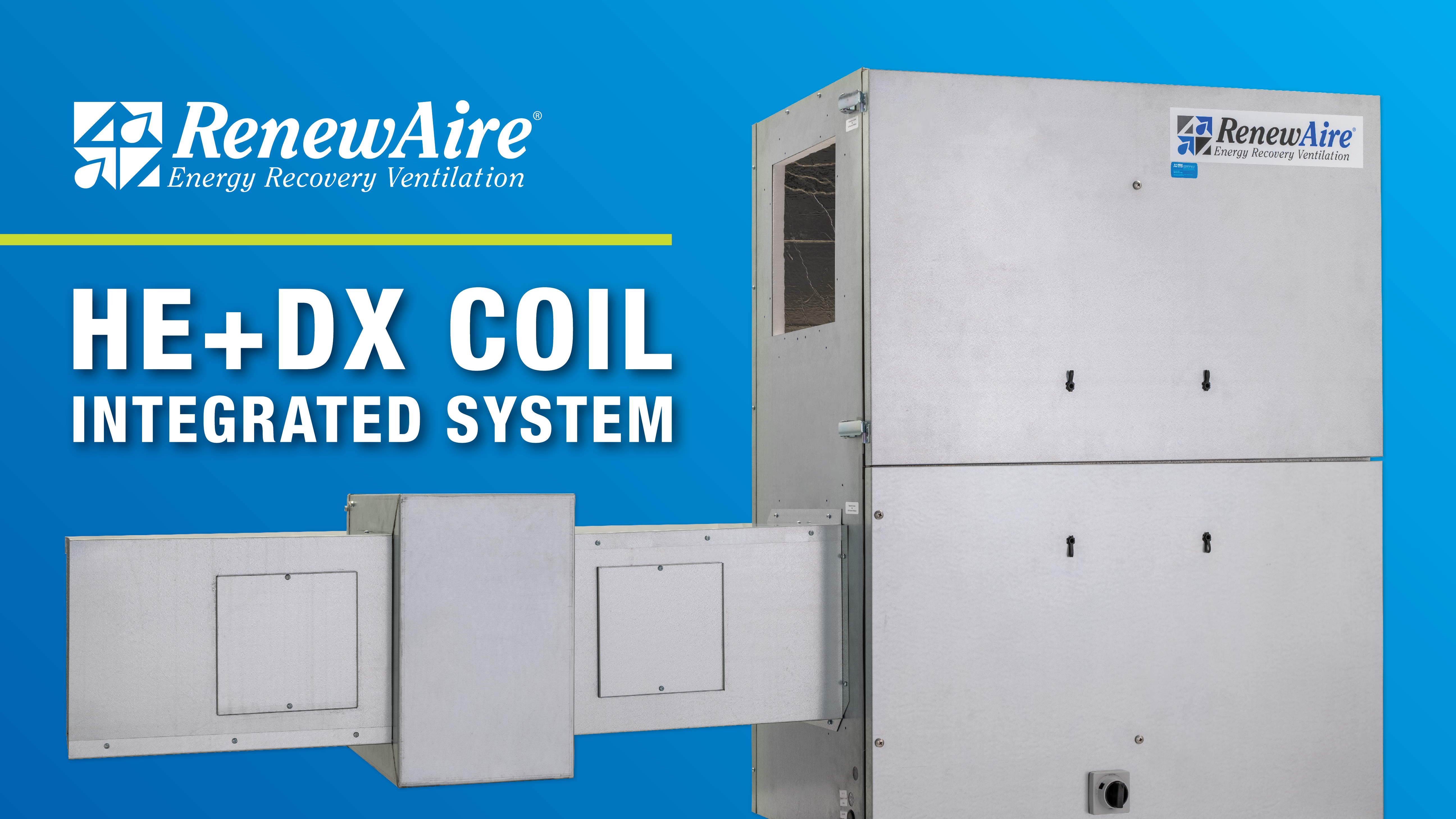 RENEWAIRE INTRODUCES DX COIL FOR HE ERVs